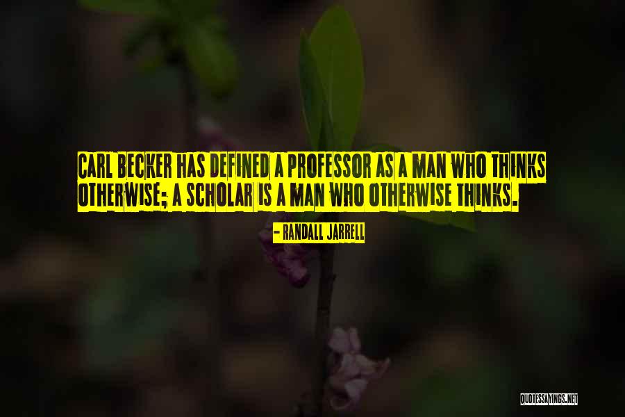 Professor Who Quotes By Randall Jarrell Professor Who Quotes By Randall Jarrell