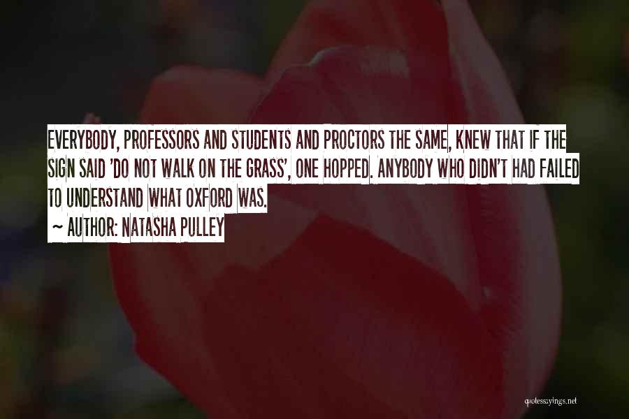 Professors And Students Quotes By Natasha Pulley