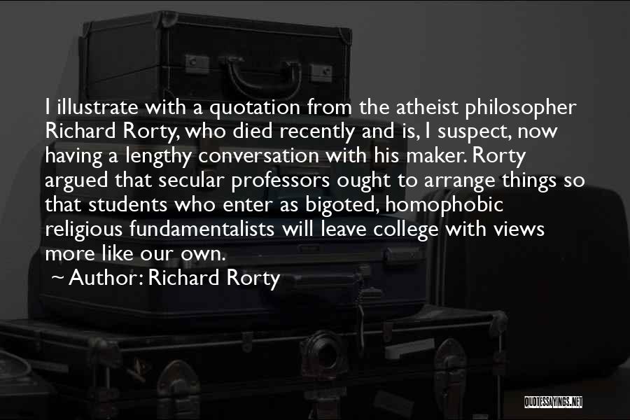 Professors And Students Quotes By Richard Rorty