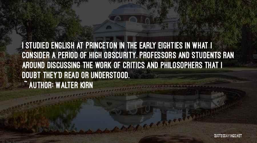 Professors And Students Quotes By Walter Kirn