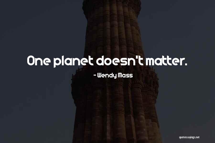 Profetii Pentru Quotes By Wendy Mass Profetii Pentru Quotes By Wendy Mass