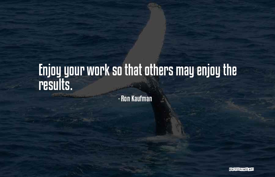 Profetizar In English Quotes By Ron Kaufman Profetizar In English Quotes By Ron Kaufman