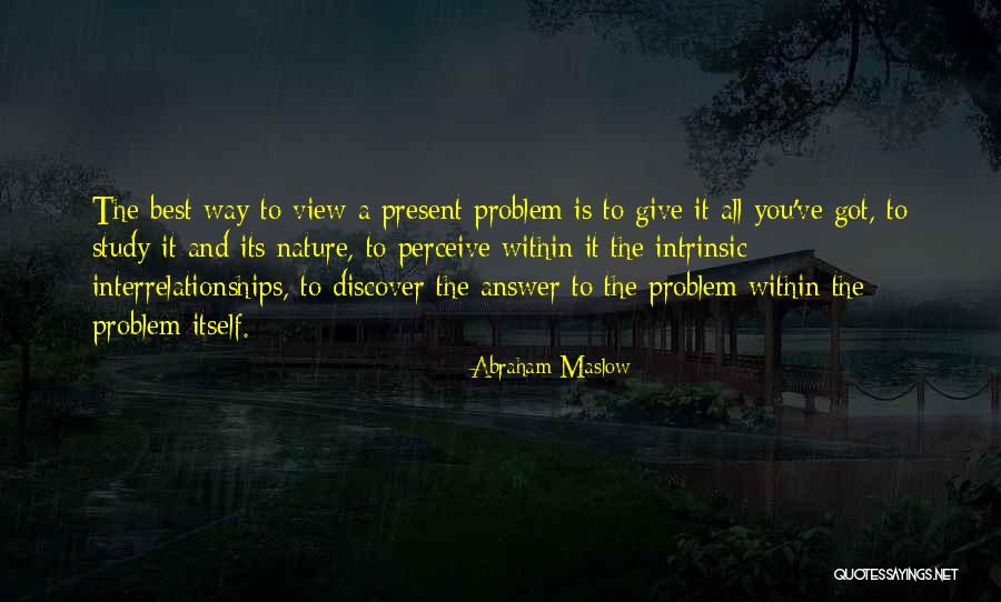 Proffering In A Sentence Quotes By Abraham Maslow Proffering In A Sentence Quotes By Abraham Maslow