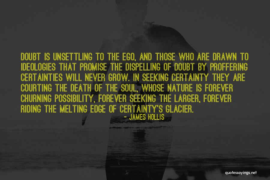 Proffering Quotes By James Hollis Proffering Quotes By James Hollis