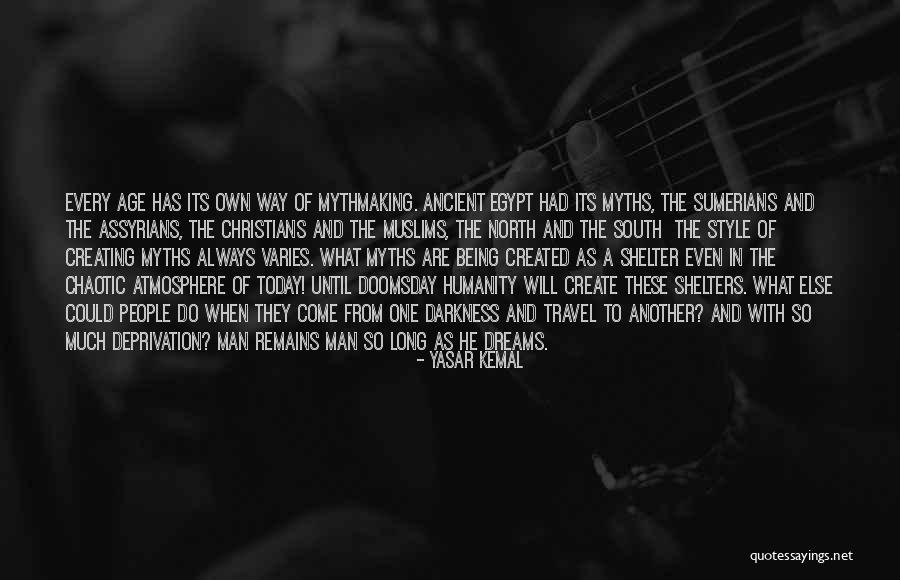 Proffitt Quotes By Yasar Kemal Proffitt Quotes By Yasar Kemal