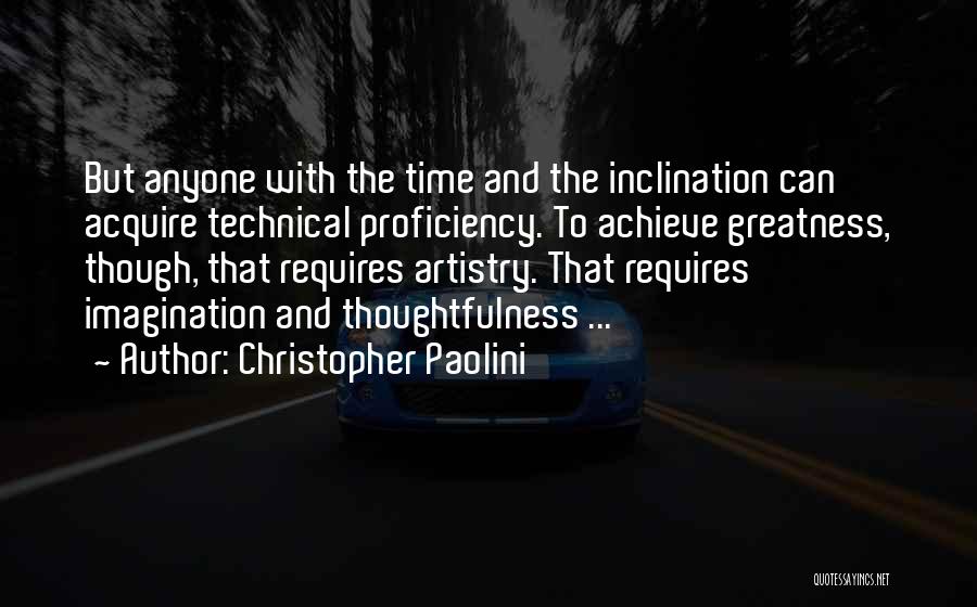Proficiency Quotes By Christopher Paolini