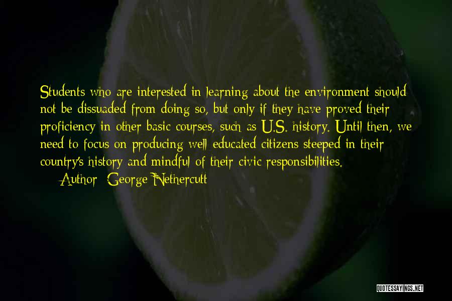 Proficiency Quotes By George Nethercutt
