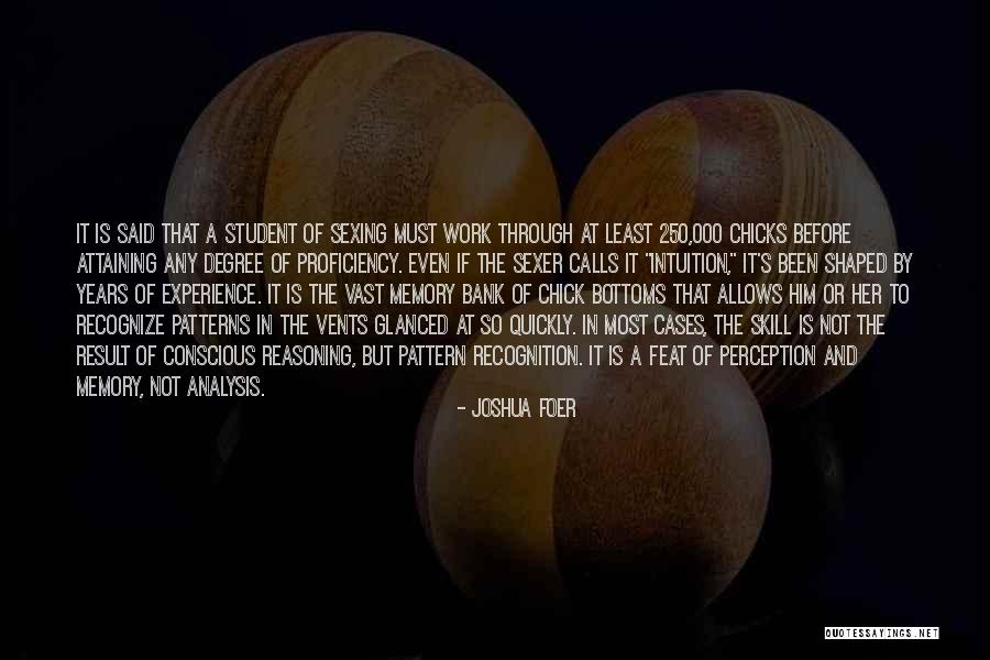 Proficiency Quotes By Joshua Foer Proficiency Quotes By Joshua Foer