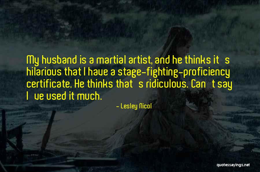 Proficiency Quotes By Lesley Nicol Proficiency Quotes By Lesley Nicol