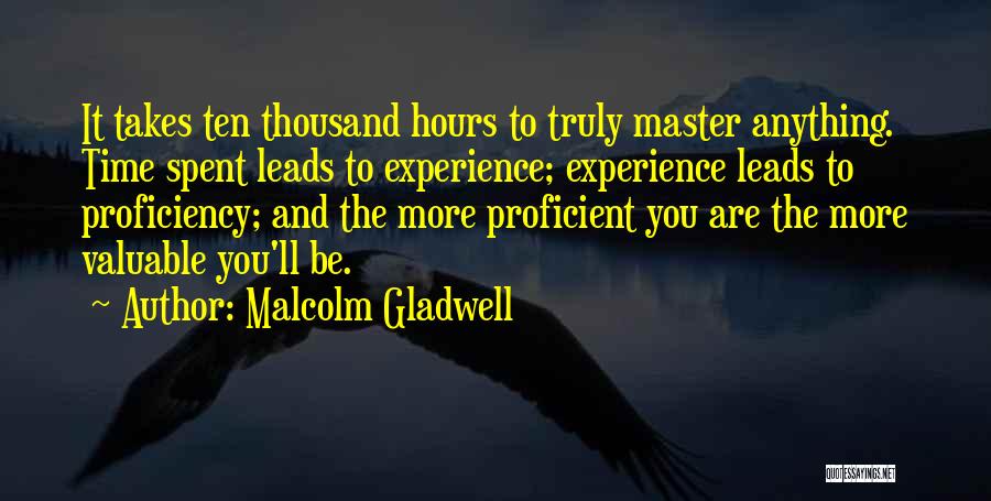 Proficiency Quotes By Malcolm Gladwell