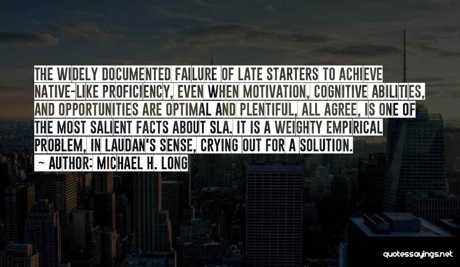 Proficiency Quotes By Michael H. Long