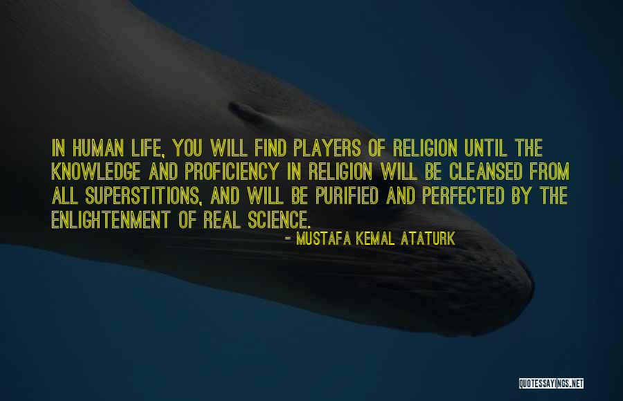 Proficiency Quotes By Mustafa Kemal Ataturk