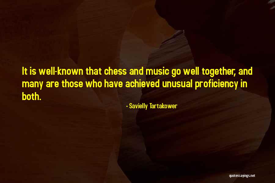 Proficiency Quotes By Savielly Tartakower Proficiency Quotes By Savielly Tartakower