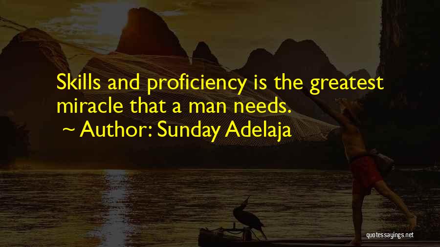 Proficiency Quotes By Sunday Adelaja
