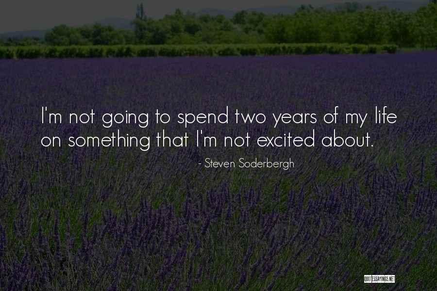 Proficiently Vs Efficiently Quotes By Steven Soderbergh Proficiently Vs Efficiently Quotes By Steven Soderbergh