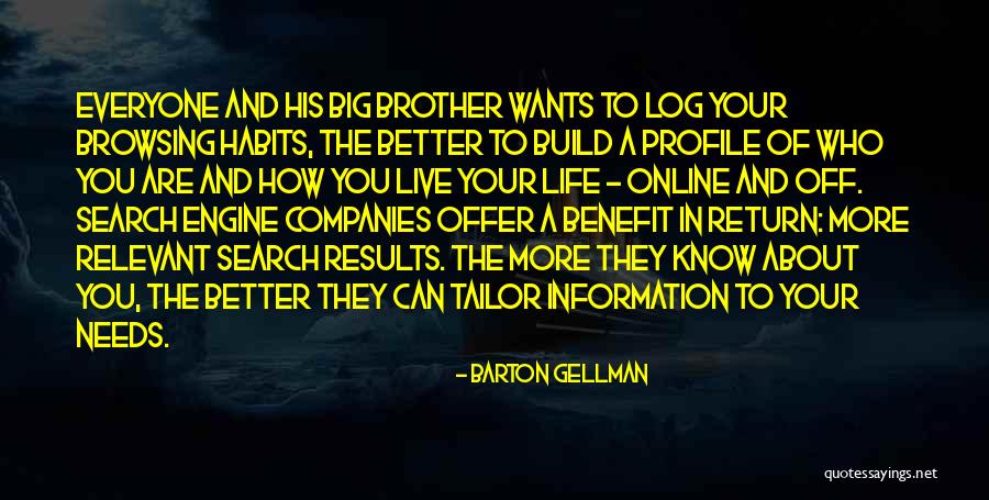 Profile Quotes By Barton Gellman Profile Quotes By Barton Gellman