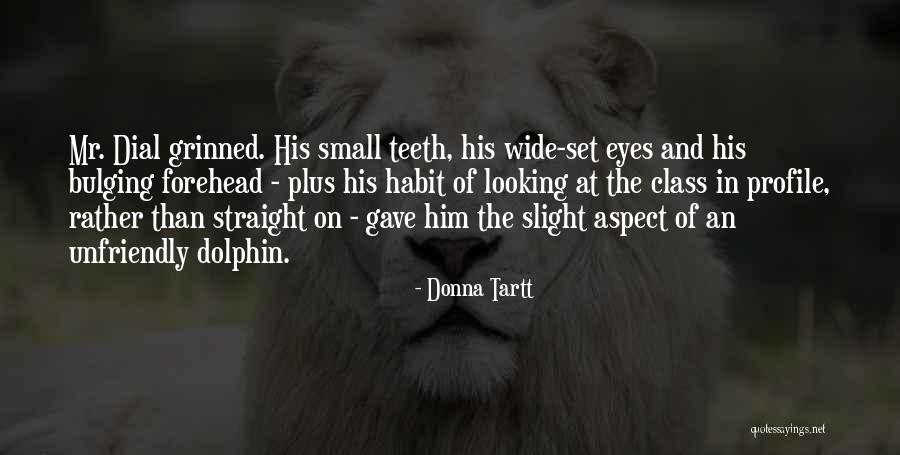 Profile Quotes By Donna Tartt