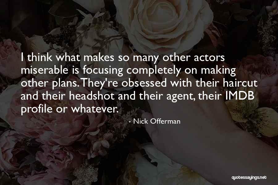 Profile Quotes By Nick Offerman