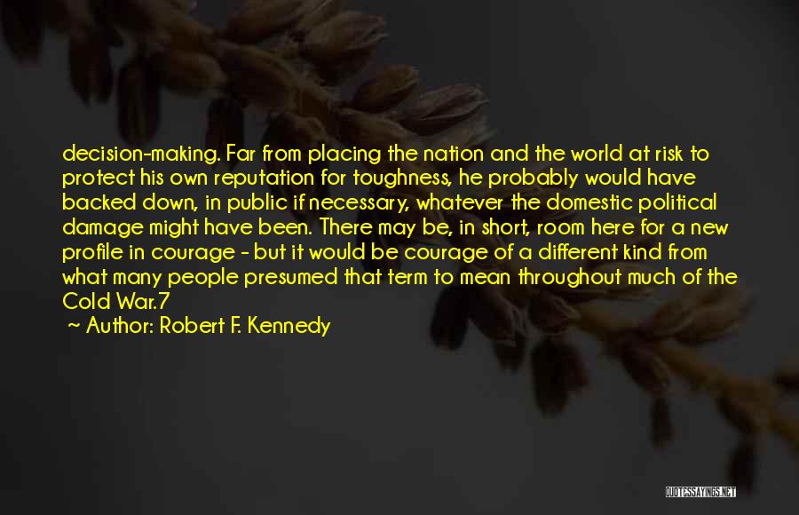 Profile Quotes By Robert F. Kennedy