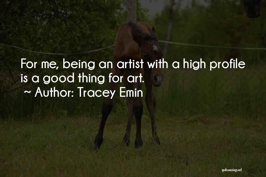 Profile Quotes By Tracey Emin