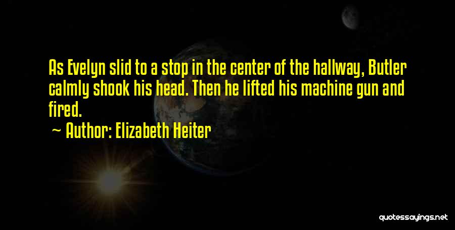 Profiler Quotes By Elizabeth Heiter