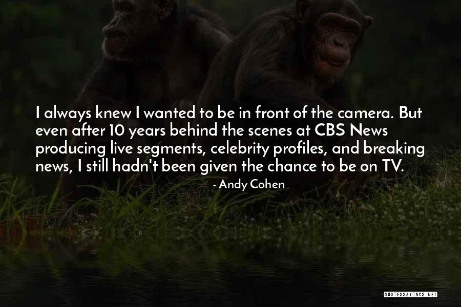 Profiles Quotes By Andy Cohen