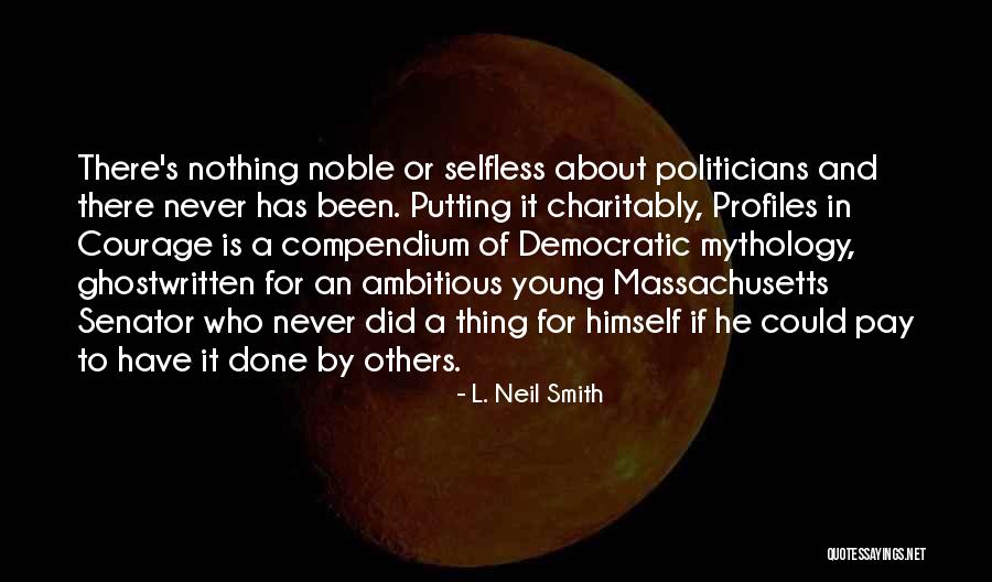 Profiles Quotes By L. Neil Smith