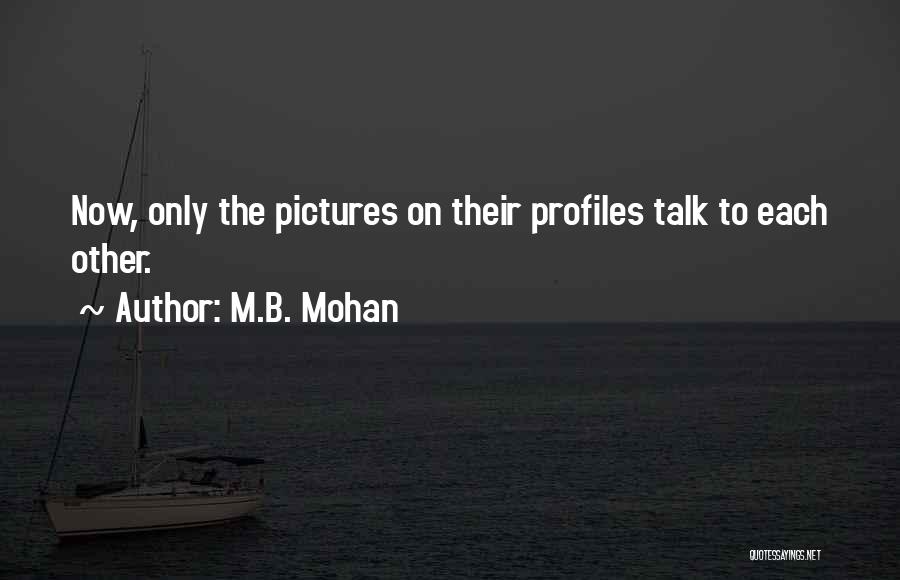 Profiles Quotes By M.B. Mohan