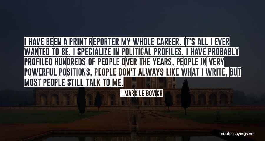 Profiles Quotes By Mark Leibovich