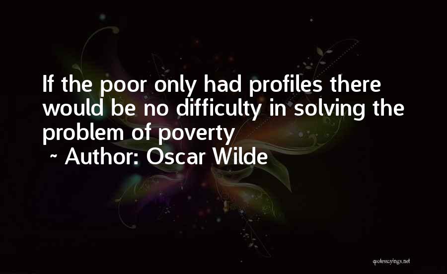 Profiles Quotes By Oscar Wilde