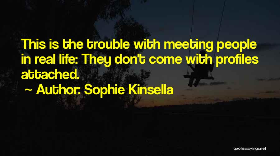 Profiles Quotes By Sophie Kinsella