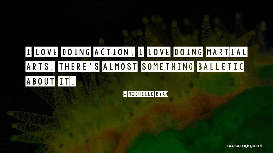 Profiles Theater Quotes By Michelle Ryan Profiles Theater Quotes By Michelle Ryan