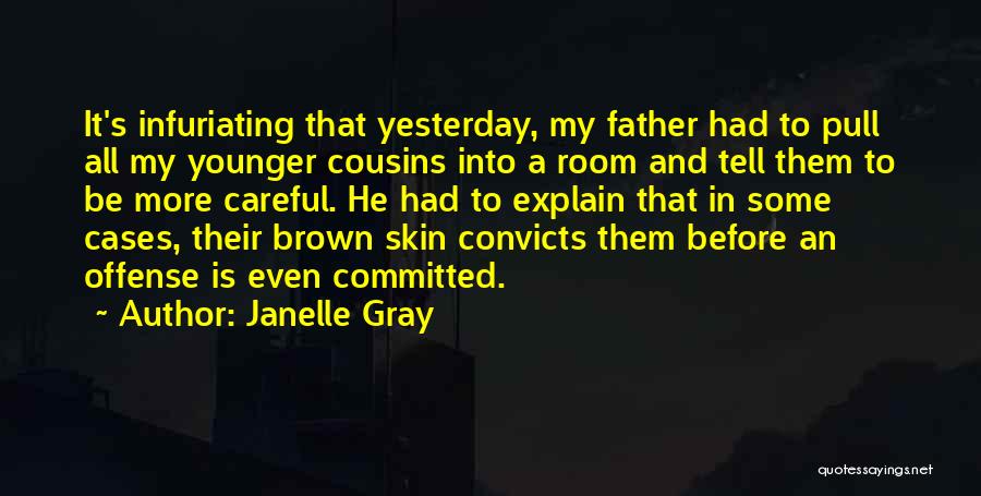 Profiling Quotes By Janelle Gray