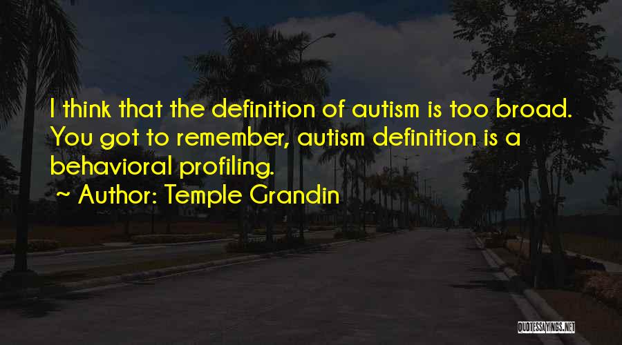 Profiling Quotes By Temple Grandin