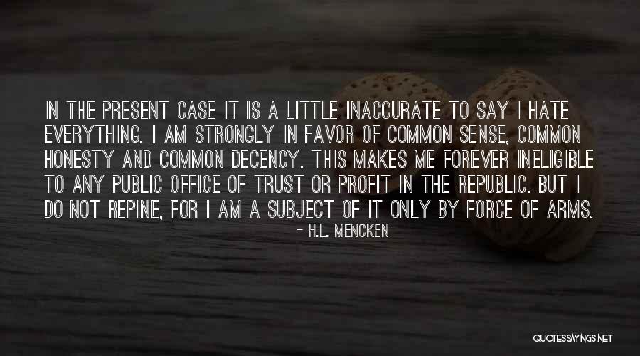 Profit And Politics Quotes By H.L. Mencken Profit And Politics Quotes By H.L. Mencken