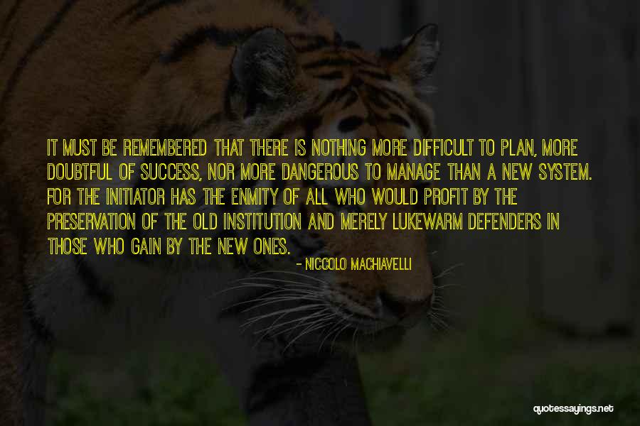 Profit And Politics Quotes By Niccolo Machiavelli Profit And Politics Quotes By Niccolo Machiavelli