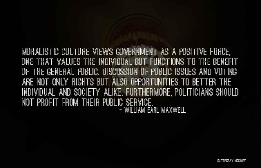 Profit And Politics Quotes By William Earl Maxwell Profit And Politics Quotes By William Earl Maxwell
