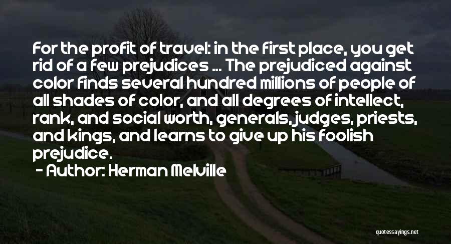 Profit First Quotes By Herman Melville