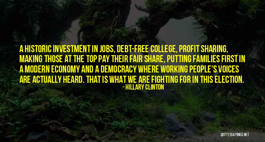 Profit First Quotes By Hillary Clinton