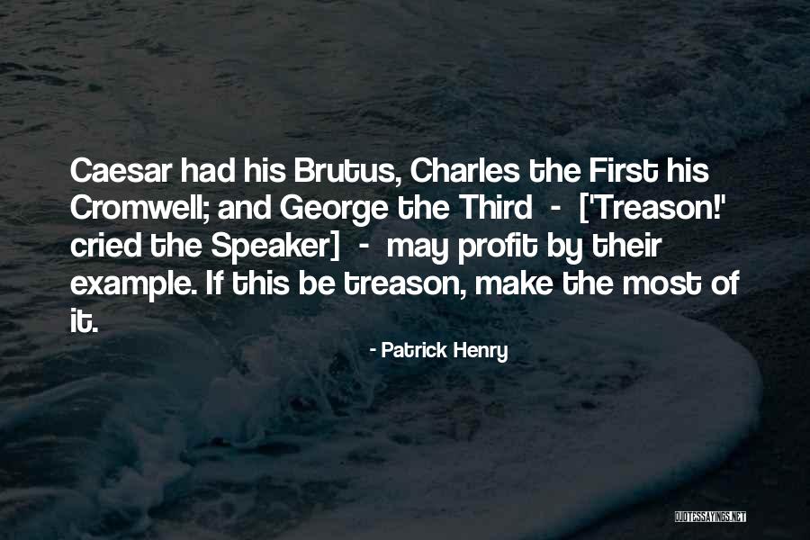 Profit First Quotes By Patrick Henry