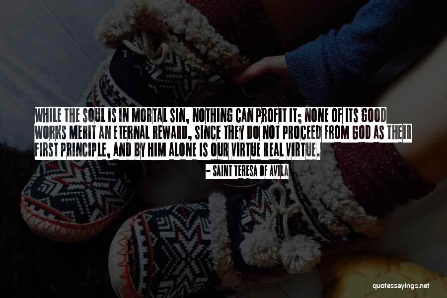 Profit First Quotes By Saint Teresa Of Avila Profit First Quotes By Saint Teresa Of Avila