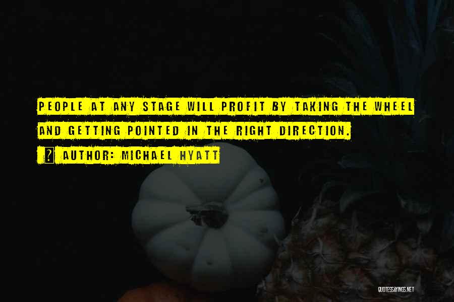 Profit Taking Quotes By Michael Hyatt