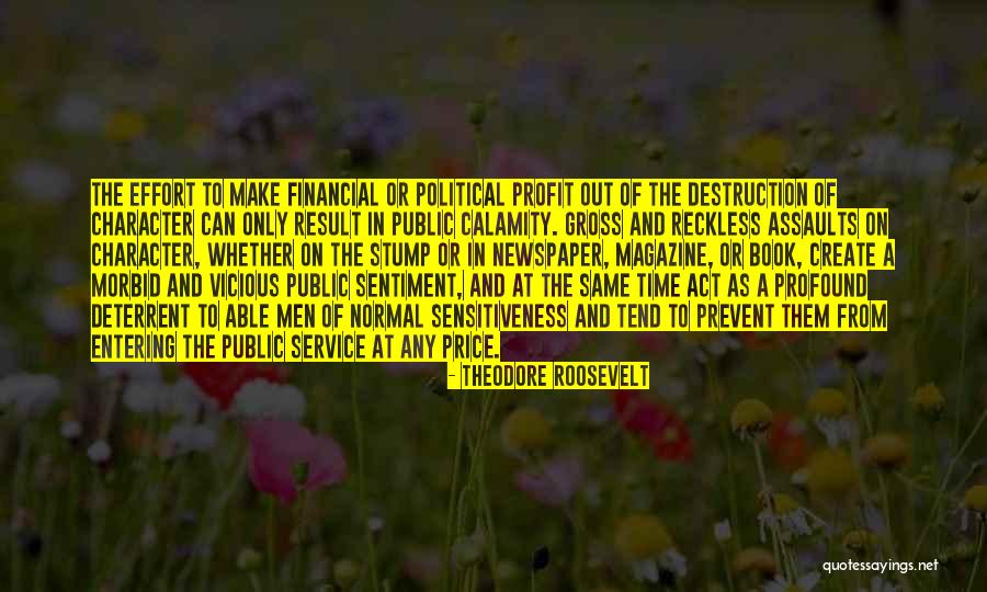 Profit Time Quotes By Theodore Roosevelt Profit Time Quotes By Theodore Roosevelt