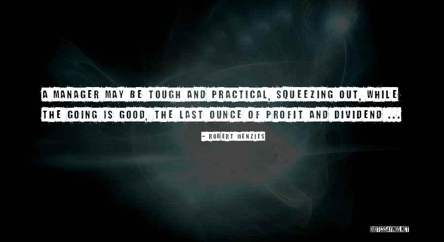 Profit Vs Non Profit Quotes By Robert Menzies Profit Vs Non Profit Quotes By Robert Menzies