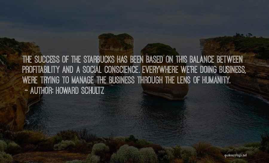 Profitability In Business Quotes By Howard Schultz