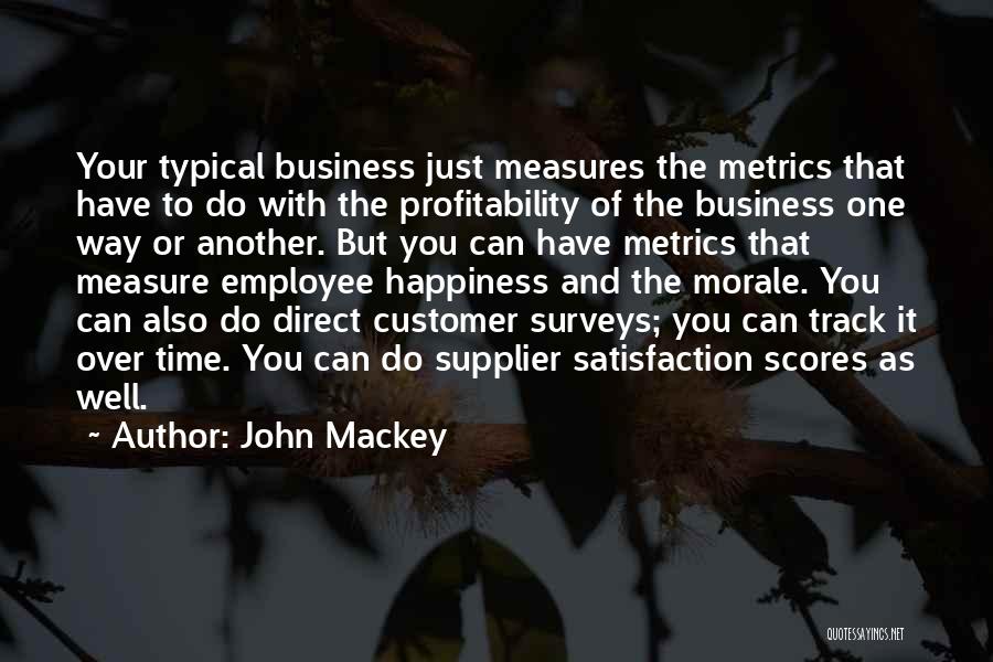 Profitability In Business Quotes By John Mackey