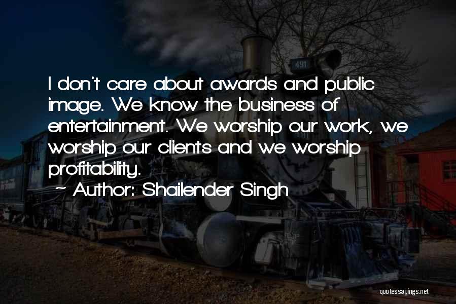 Profitability In Business Quotes By Shailender Singh
