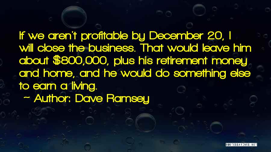 Profitable Business Quotes By Dave Ramsey