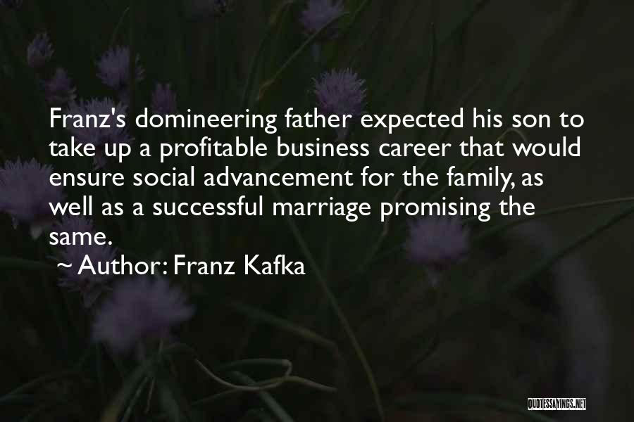 Profitable Business Quotes By Franz Kafka