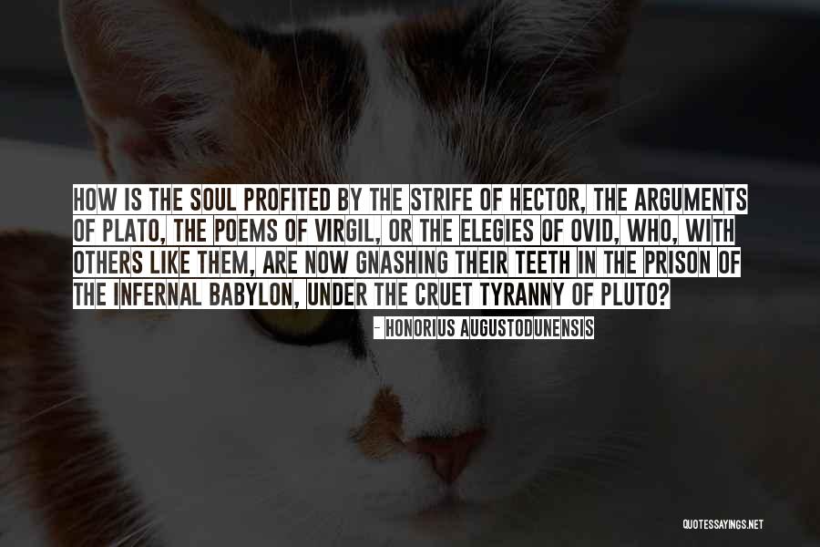Profited Quotes By Honorius Augustodunensis Profited Quotes By Honorius Augustodunensis